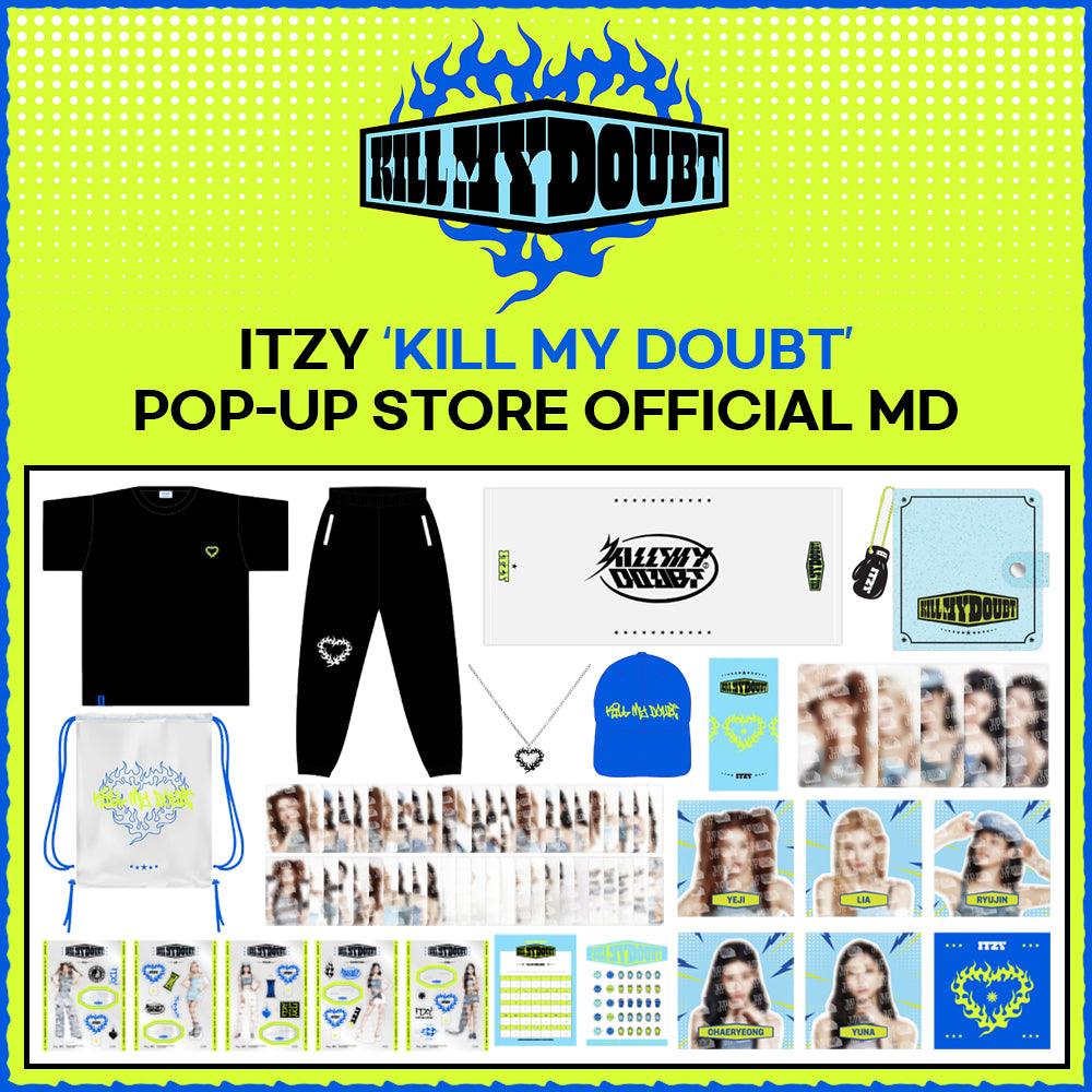 ITZY 'KILL MY DOUBT' POP-UP STORE OFFICIAL MD