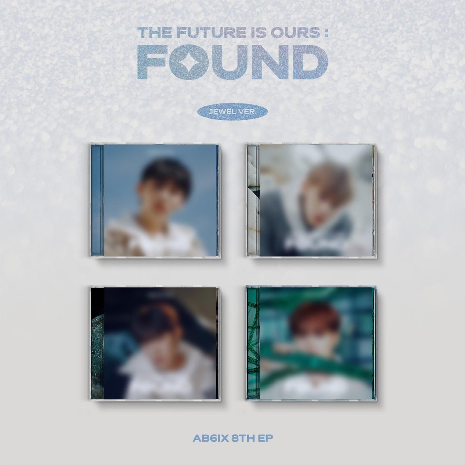 AB6IX - THE FUTURE IS OURS : FOUND / 8TH EP ALBUM (JEWEL VER.) - Shopping Around the World with Goodsnjoy